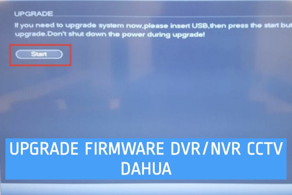 cara upgrade firmware dahua