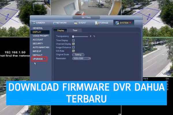 download firmware dvr cctv dahua terbaru