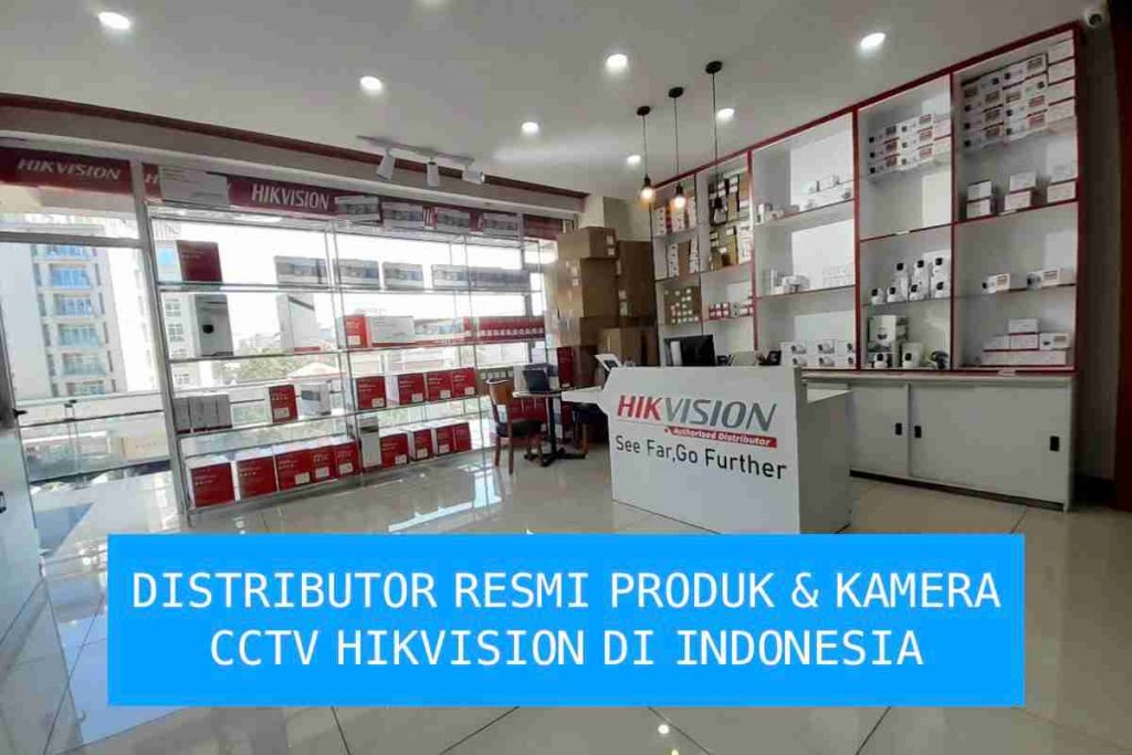 distributor resmi kamera cctv hikvision