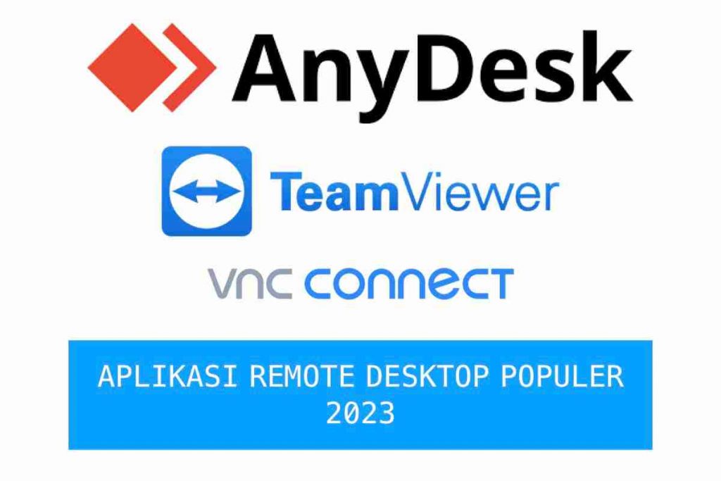 download aplikasi remote desktop populer dan terbaik untuk pc