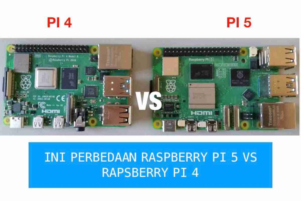 perbedaan raspberry pi 5 vs raspberry pi 4