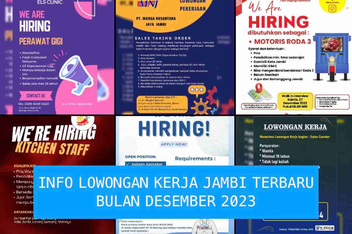 Informasi Lowongan Kerja Jambi Terbaru Desember 2023, Lihat Disini