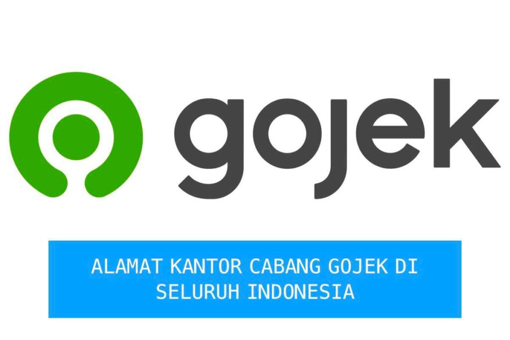 alamat kantor cabang gojek di seluruh indonesia