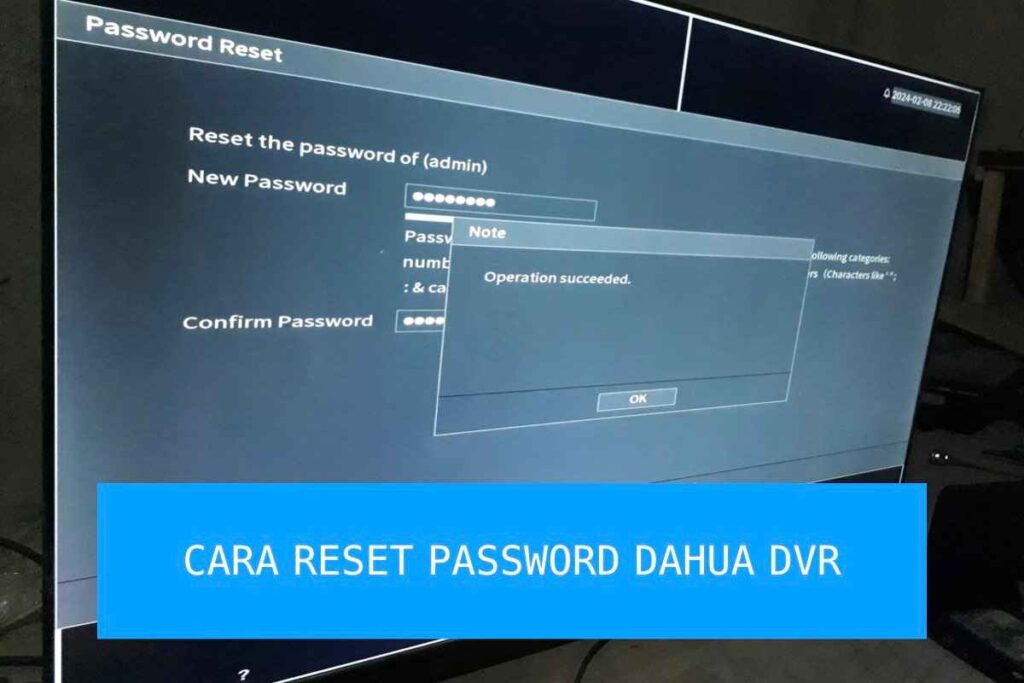 cara reset password dahua dvr cctv
