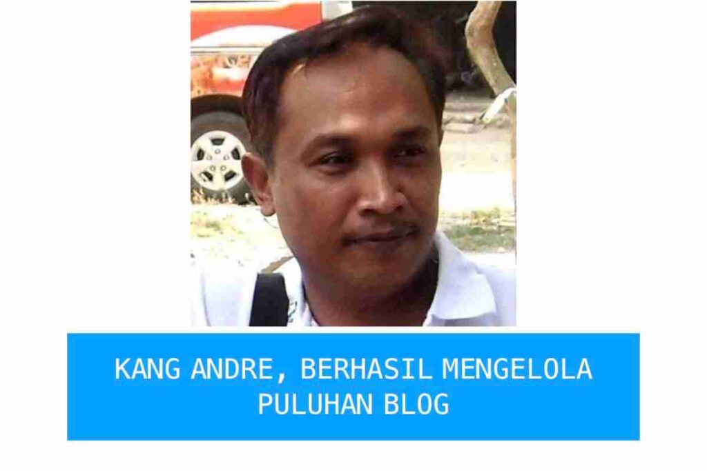 kang andre blogger indonesia
